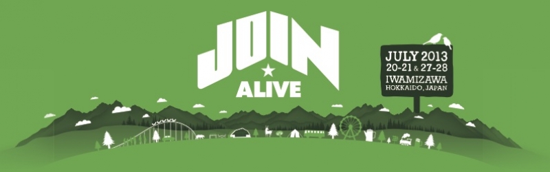 JOIN ALIVE 2013